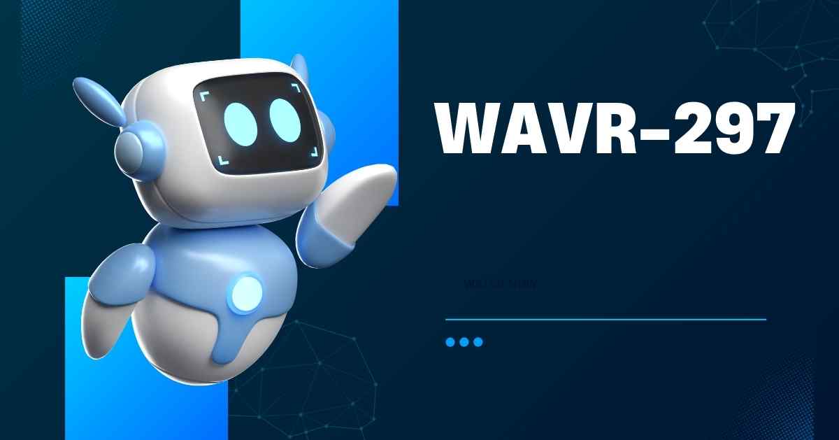 Wavr-297: Advanced Security and Speed for Future Communications