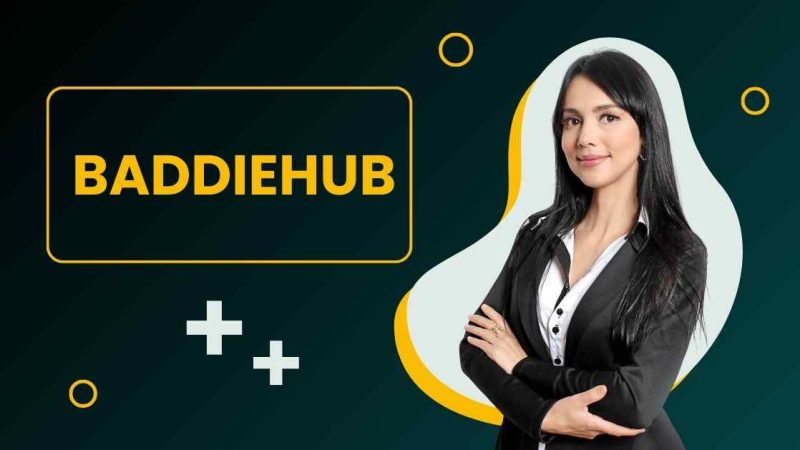 Baddiehub: Everything You Need to Know About This Trendy Social Media Platform