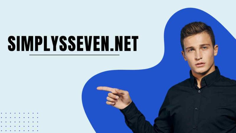 SimplySseven.net: The Ultimate Online Destination for All Your Needs