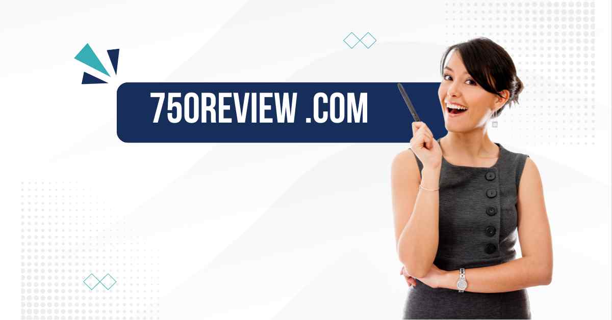 750review .com: Your Go-To Platform for Genuine Reviews