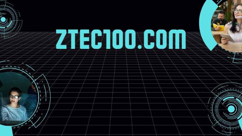 Navigate the Tech World Easily with Ztec100.com