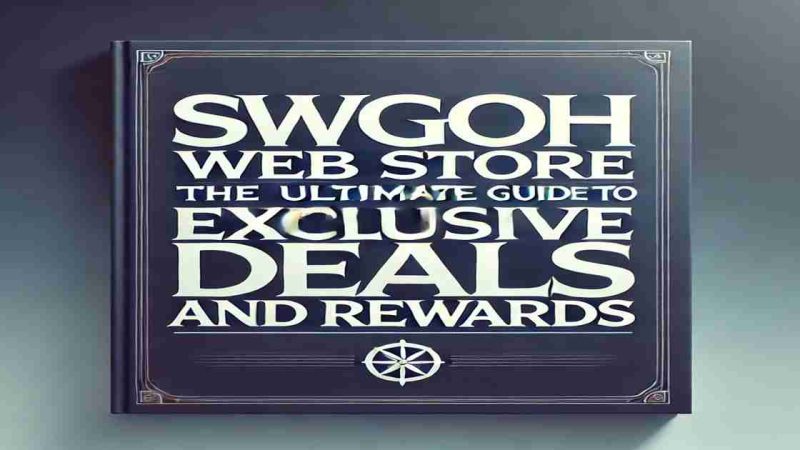 SWGOH Web Store: The Ultimate Guide to Exclusive Deals and Rewards